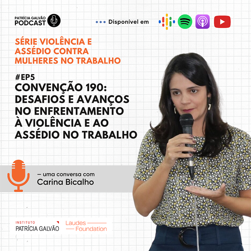 PatríciaGalvãoPodcast_Carina Bicalho