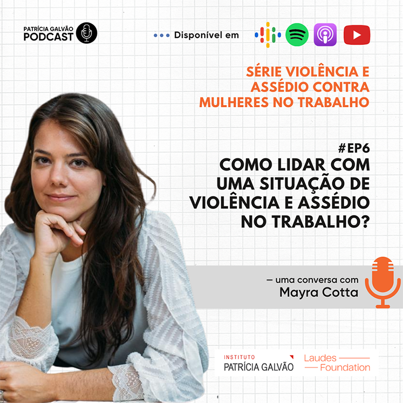 PatríciaGalvãoPodcast_Mayra Cotta