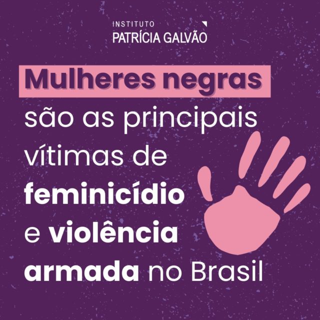 Dados do Fórum Brasileiro de Segurança Pública e do Instituto Sou da Paz, divulgados em 2024, revelam uma realidade de dupla vulnerabilidade enfrentada por mulheres negras no Brasil: elas enfrentam a violência tanto por seu gênero quanto pela cor de sua pele.

O mês da consciência negra, celebrado em novembro, é, portanto, um convite à reflexão, ao diálogo e à ação concreta para transformar essa realidade. Não haverá verdadeira igualdade de gênero enquanto o racismo existir! 

As lutas contra o racismo e pela igualdade de gênero estão intimamente ligadas, e construir um futuro melhor para mulheres cis e trans passa, necessariamente, pela erradicação do racismo historicamente enraizado em nossa sociedade.

#InstitutoPatriciaGalvao #MêsDaConsciênciaNegra #MulheresNegras #MulheresPretas #Feminicídio #ViolênciaArmada #ViolenciaContraAsMulheres #ViolênciaDeGêneroeRaça #PelaVidaDasMulheres