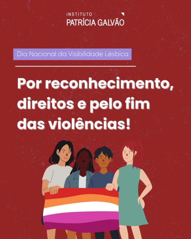 Hoje é o Dia Nacional da Visibilidade Lésbica 🌈💜

Celebrar essa data é também resistir ao apagamento, à lesbofobia e a todas as formas de violência que tentam silenciar mulheres lésbicas diariamente.

É um momento para toda a sociedade refletir e se unir na luta pelos direitos das mulheres lésbicas, construindo um mundo mais seguro e igualitário.

Compartilhe este carrossel e ajude a ampliar ainda mais esta conversa!

#InstitutoPatríciaGalvão #MulheresLésbicas #Lesbofobia #ViolênciaDeGênero #ViolênciaContraMulheres #AgostoLilás