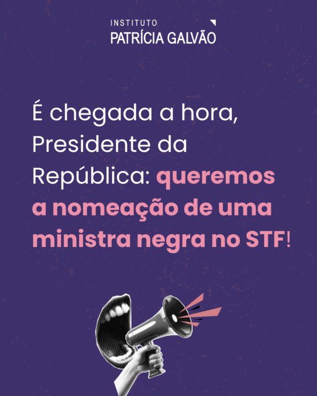 Presidente da República: queremos a nomeação de uma ministra negra no STF! 

A saída do ministro Luís Roberto Barroso do Supremo Tribunal Federal nos próximos dias é uma oportunidade histórica de romper séculos de exclusão e garantir que mulheres, especialmente negras, ocupem a mais alta Corte do país.

Desde sua fundação, em 1891, o STF nunca teve uma ministra negra. Até hoje, apenas três mulheres foram indicadas, enquanto 172 homens ocuparam a posição. 

Em um país onde pessoas pretas e pardas representam 56% da população, garantir representatividade de gênero e raça não pode ser negociável. A hora é agora!

#InstitutoPatríciaGalvão #MinistraNegraJá #MulherNegraNoSTF