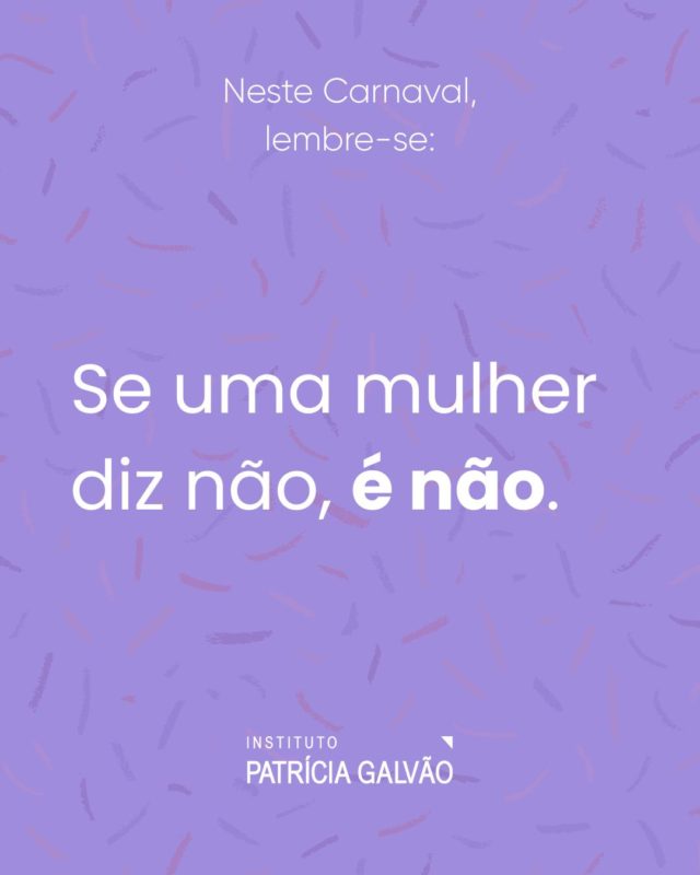 🎉 O Carnaval se aproxima! 

E as mulheres só querem dançar, curtir, ocupar as ruas e voltar para casa bem.
Sem medo. Sem constrangimento. Sem violência.

📞 Em caso de violência ou importunação, denuncie: Ligue 180!