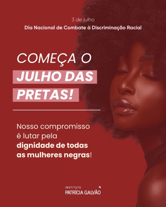 🤎 Hoje, 3 de julho, Dia Nacional de Combate à Discriminação Racial, reafirmamos que enfrentar o racismo é uma tarefa urgente e coletiva!

A data marca a luta contra as desigualdades raciais que estruturam a sociedade brasileira e impactam, de forma ainda mais profunda, a vida de meninas e mulheres negras.

Também é neste mês que celebramos o ✨Julho das Pretas✨ — uma agenda política construída pelo movimento de mulheres negras, que nasceu em 2013, em articulação com organizações do Brasil e da América Latina, e que tem como marco o 25 de julho, Dia Internacional da Mulher Negra Latino-Americana e Caribenha.

Durante todo o mês, fortalecemos esse chamado à memória, à resistência e à luta por justiça racial e de gênero! ✊🏾

#InstitutoPatríciaGalvão #MulheresNegras #JulhoDasPretas #Racismo #IgualdadedeGeneroeRaca