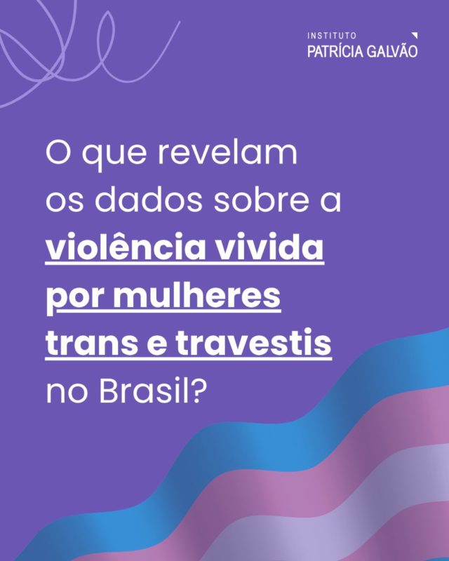 A violência contra mulheres trans e travestis ainda é pouco retratada em pesquisas nacionais. Por isso, a 11ª edição da Pesquisa Nacional de Violência contra a Mulher, realizada pelo Instituto de Pesquisa DataSenado em parceria com o Observatório da Mulher contra a Violência (OMV) e a Gênero e Número, traz um recorte inédito dedicado às experiências desse grupo.

A pesquisa foi realizada entre maio e julho de 2025 e ouviu 43 mulheres trans e travestis por meio de um bloco específico de perguntas sobre vivências de violência, discriminação e acesso à proteção.

Esse recorte é resultado de um processo de aprimoramento iniciado em 2015 e construído em diálogo com organizações da sociedade civil, entre elas o Instituto Patrícia Galvão, que contribuiu para a reformulação das perguntas e da abordagem utilizada na pesquisa, buscando tornar a escuta mais acolhedora, segura e adequada às vivências das participantes.

Os resultados revelam um cenário preocupante: mais da metade das entrevistadas relatou ter vivido situações compatíveis com violência nos últimos 12 meses, além de experiências recorrentes de discriminação, insegurança e violência motivada pela identidade de gênero.

#InstitutoPatríciaGalvão #ViolenciaContraMulheres #MulheresTransTravestis #Transfobia