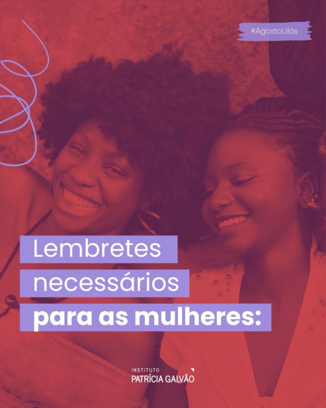 💜 Agosto Lilás | Ontem, 26 de agosto, foi celebrado o Dia Internacional da Igualdade da Mulher!

E, em pleno 2026, ainda precisamos explicar que igualdade não é só ter os mesmos direitos no papel. É poder viver, trabalhar, amar, cuidar, decidir e ocupar espaços com liberdade e segurança. Por isso, neste carrossel reunimos pequenas coisas que toda mulher precisa lembrar.

#InstitutoPatríciaGalvão #IgualdadedaMulher #IgualdadedeGênero #PelaVidaDasMulheres