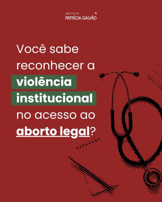 Quando uma mulher ou menina busca o direito ao aborto legal, a violência institucional nem sempre aparece como uma negativa direta…

Ela pode estar no constrangimento, no julgamento moral, na desinformação, nas exigências que não são previstas e na falta de orientação sobre onde buscar atendimento.

São barreiras que podem atrasar o acesso, aumentar o sofrimento e, em alguns casos, fazer com que um direito previsto em lei não seja efetivamente garantido.

#InstitutoPatríciaGalvão #AbortoLegal #DireitosSexuaiseReprodutivos #DireitosHumanos #PelaVidadasMulheres