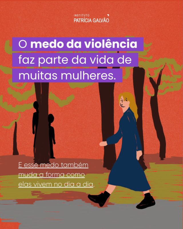 😥 O medo da violência também limita a liberdade das mulheres!

A insegurança não está apenas relacionada ao risco de perder um bem ou sofrer uma agressão. Ela também muda a forma como as mulheres circulam pela cidade, ocupam os espaços, se divertem, estudam e trabalham.

Dados da pesquisa “Segurança das mulheres: percepção da sociedade brasileira sobre a violência”, realizada pelos Institutos Patrícia Galvão e Locomotiva, com apoio da Uber, mostram que 8 em cada 10 brasileiras já enfrentaram ao menos uma restrição por insegurança ou medo da violência.

Entre elas, estão mudanças nos hábitos de lazer, deixar de frequentar lugares de que gostavam, evitar caminhar mesmo em trajetos curtos e até abrir mão de oportunidades de trabalho ou estudo.

Ou seja: o medo também reorganiza a vida das mulheres.

🔗 Acesse o link na bio para conferir a pesquisa completa! 

#InstitutoPatríciaGalvão #ViolênciaContraMulher #ViolênciadeGênero #DeslocamentodasMulheres #PelaVidaDasMulheres
