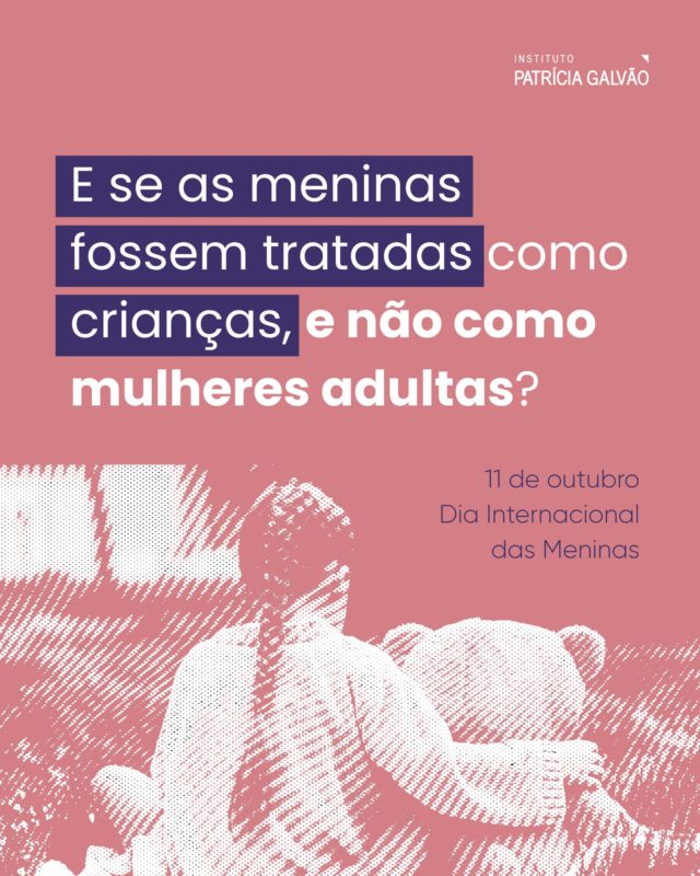 💜 Meninas têm o direito de ser crianças! 

No dia a dia, frases como “já é uma mocinha”, “você é a mulher da casa” e “ela é muito madura para a idade” podem parecer inofensivas. Mas também revelam uma sociedade que, muitas vezes, espera que meninas cresçam antes da hora, assumam responsabilidades de adultos e se comportem como se já fossem mulheres.

Essa adultização pode aparecer em cobranças sobre o corpo e o comportamento, na imposição de tarefas domésticas e até na desconsideração dos limites das meninas. Quando naturalizamos essas situações, contribuímos para um ambiente em que seus direitos e sua infância deixam de ser respeitados.

Neste 11 de outubro, Dia Internacional das Meninas, precisamos lembrar: meninas têm direito de brincar, estudar, expressar suas vontades, dizer não, receber proteção e crescer com dignidade. Não devem ser responsabilizadas pela violência que sofrem nem obrigadas a amadurecer antes do tempo.

Proteger meninas é reconhecer que elas são crianças e sujeitos de direitos. Criança não é mãe. Criança não é mulher. Criança tem direito à infância!

#InstitutoPatríciaGalvão #DiaInternacionalDasMeninas #DireitosDasMeninas